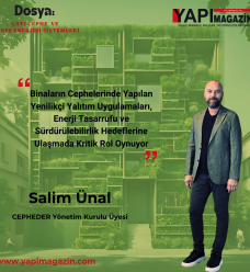 CEPHEDER Yönetim Kurulu Üyesi Salim Ünal, organik esaslı malzemelerin enerji verimliliğini artırmadaki rolü ve yeşil cephe projelerinin geleceğe etkisi üzerine değerli bilgiler paylaştı.